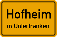 Ortsschild Hofheim.in Unterfranken
